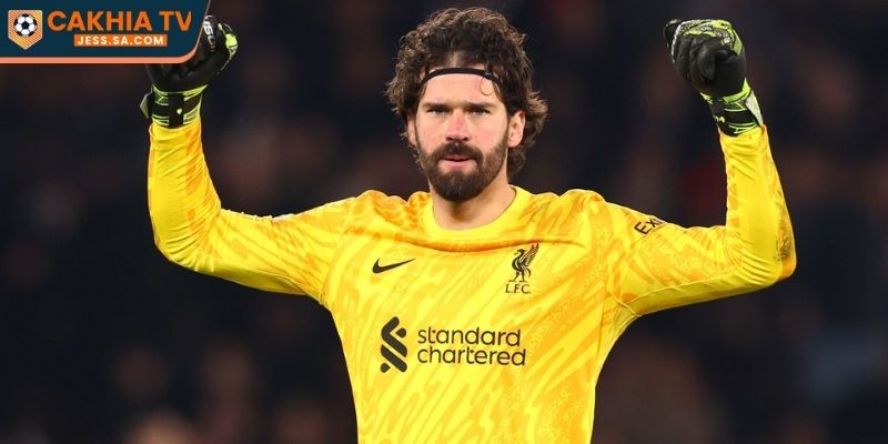 Top Cầu Thủ 1 Alisson Becker - Thủ môn mang lại sự an tâm tuyệt đối